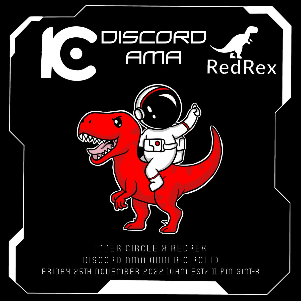 Inn3r_Circle's tweet photo. Good morning, Insiders ⭕️ For this week’s #InnerCircleAMA, we will have discord AMA session with @redrexapp happening tonight at 11pm GMT+8 [10am EST] exclusively only for our Inner Circle family. 
Redrex WL to be won for active participation/questions during the demo. !Rawr https://t.co/gYEowufbo2