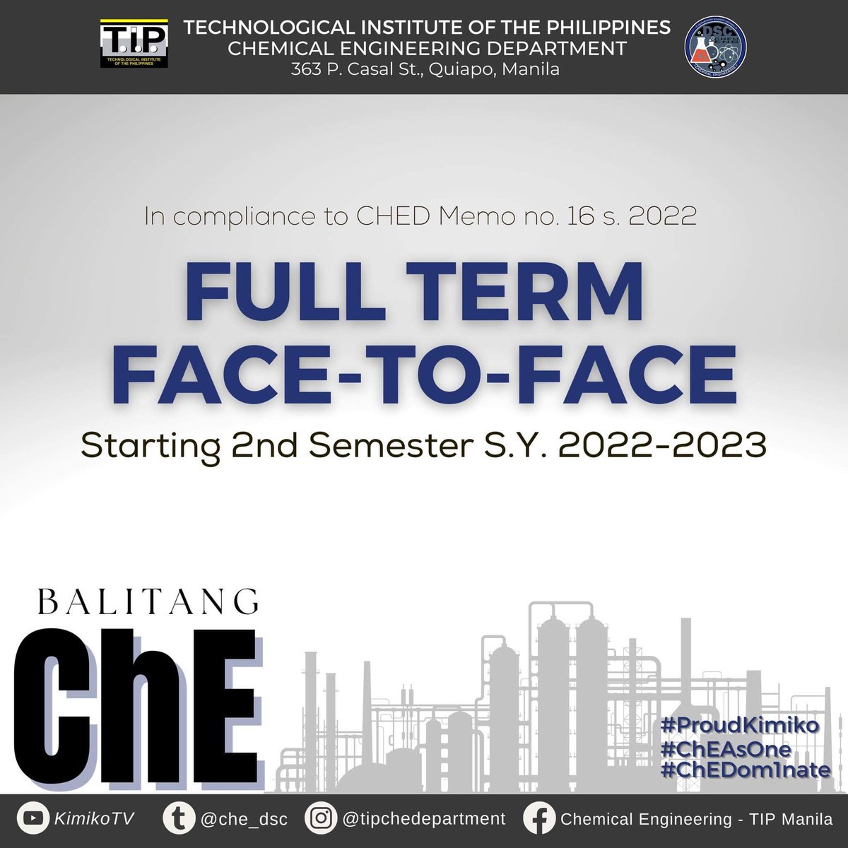 che_dsc's tweet photo. 𝐁𝐀𝐋𝐈𝐓𝐀𝐍𝐆 𝐂𝐡𝐄: T.I.P. shall go 𝐛𝐚𝐜𝐤  𝐭𝐨 𝐟𝐮𝐥𝐥 𝐭𝐞𝐫𝐦 (𝟏𝟖 𝐰𝐞𝐞𝐤𝐬) 𝐟𝐚𝐜𝐞-𝐭𝐨-𝐟𝐚𝐜𝐞 𝐦𝐨𝐝𝐚𝐥𝐢𝐭𝐲 starting 2nd Semester of S.Y. 2022-2023. Kindly visit your Canvas LMS or T.I.P. Gmail to view full memorandum details. 

#ChEAsOne
#ProudKimiko https://t.co/5UJeVeEK2K