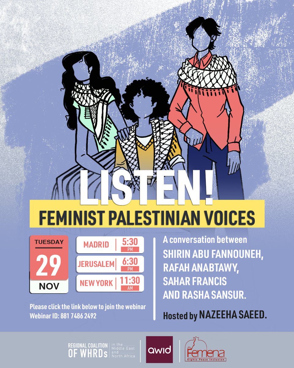 LISTEN! Feminist Palestinian Voices
Tuesday NOV 29th
5:30pm Madrid - 6:30pm Jerusalem - 11:30am NY
Zoom link: us02web.zoom.us/j/88174862492