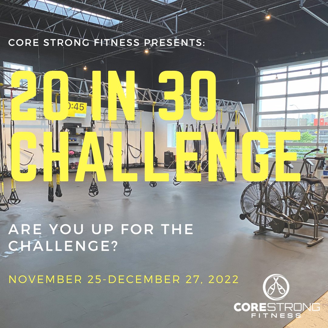 The 20 in 30 Challenge is BACK!🙌 - mailchi.mp/corestrongkc.c…