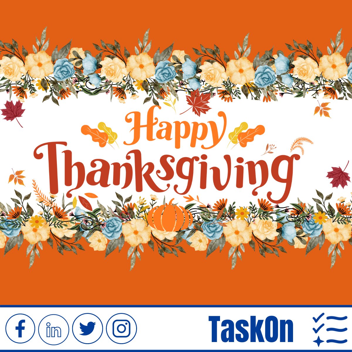 GetYourTaskOn's tweet image. Happy Thanksgiving!
Wishing everyone a holiday full of love, joy and blessings! 🦃🍁
- From all of us at TaskOn

#getyourtaskon #orangecounty #california #oregon #nevada #arizona #customerservice #businessowners #ceo #startups #TaskOn #PersonalAssistant #thanksgiving #Grateful