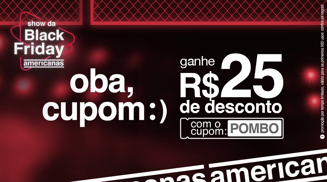 Black Friday: Americanas oferece cupom especial no app