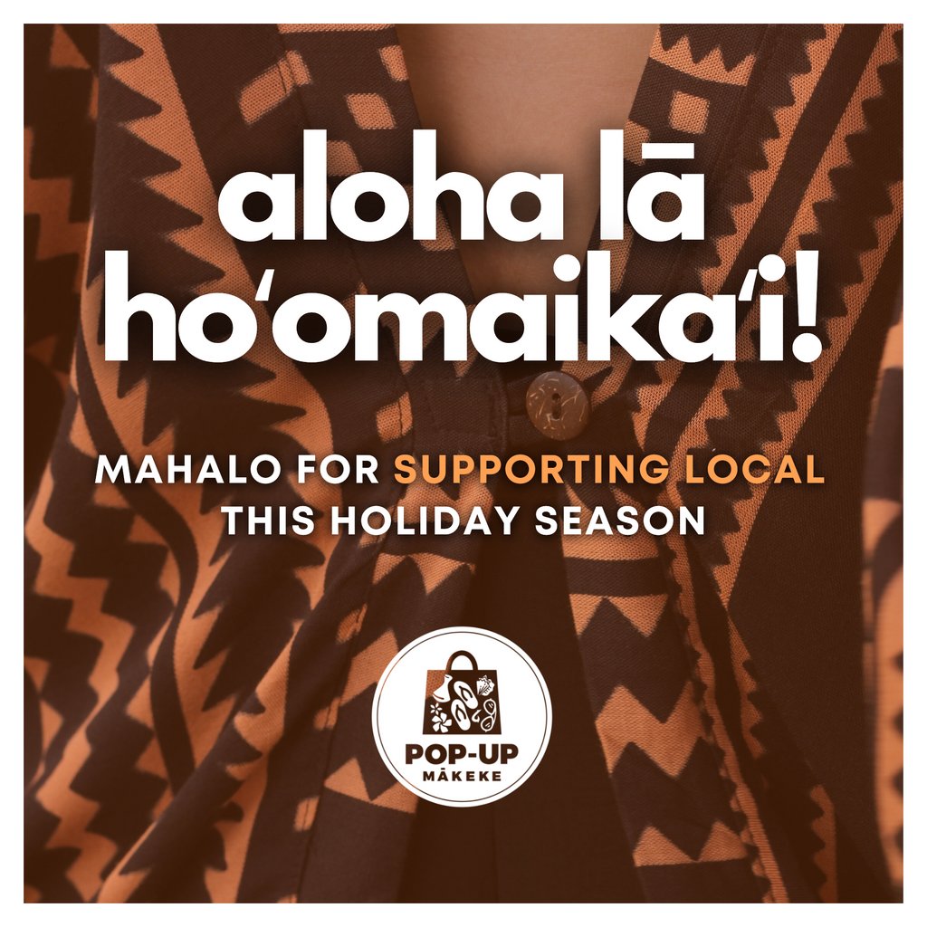 themakeke's tweet photo. Aloha Lā Hoʻomaikaʻi from the Pop-Up Mākeke ʻOhana! https://t.co/nnPCGhDHej
