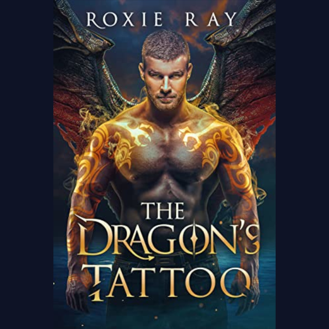 LoveBooksLoveAu's tweet photo. The Dragon's Tattoo: A Dragon Shifter Romance (Bluewater Coast Dragons Book 1) by Roxie Ray
#PNR #ParanormalRomance #DragonShifter #DragonRomance #FantasyRomance #RomanceBooks #TheDragonsTattoo #BluewaterCoastDragons #RoxieRay
https://t.co/OSkNsYDXdk https://t.co/zgfNEFJ36f