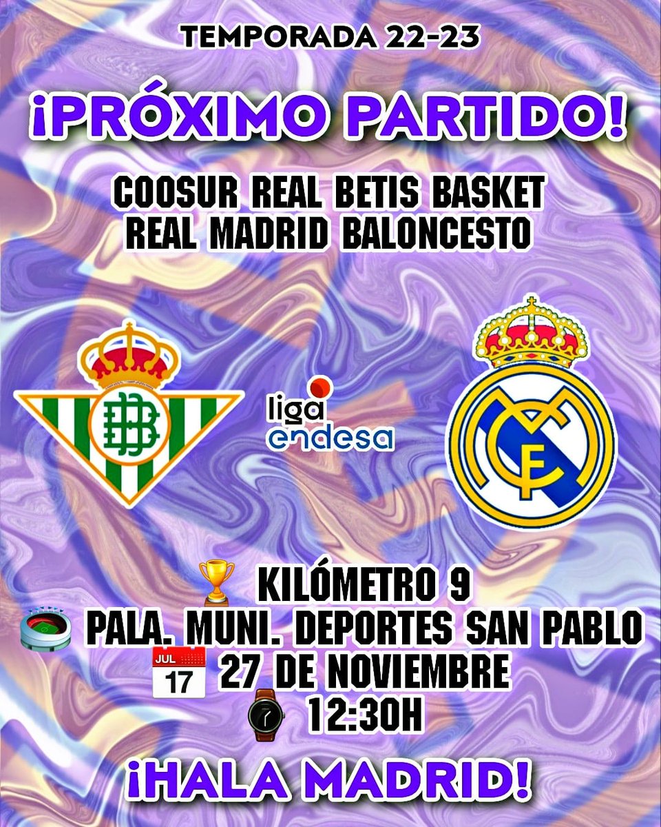 ⚔️ ¡EQUIPO DE BALONCESTO! 🏀  
👊 ¡PRÓXIMO PARTIDO!
📆 27 DE NOVIEMBRE 
⌚ 12:30H
🏀 #RealMadridBaloncesto 
🆚 #CoosurRealBetisBasket
🏆 #LigaEndesa 🇪🇸 
9️⃣ #Kilómetro09 
🏟 #PalacioMunicipalDeportesSanPablo 
💪🏼 #HalaMadrid🤍🤍