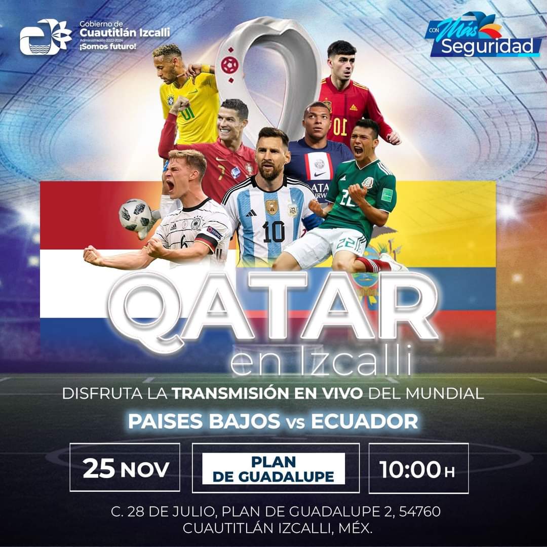 INMUDECI_22's tweet photo. La pasión del mundial se vive en Cuautitlán #Izcalli, y a través del INMUDECI queremos invitarte a que asistas con tu familia y amigos a la transmisión #EnVivo 🔴 del partido Países Bajos🇳🇱 vs Ecuador 🇪🇨 el día 25 de noviembre en punto de las 10:00 H.

#SomosFuturo
#SomosINMUDECI https://t.co/rvORU8fljQ