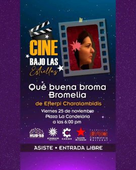 #Bromelia bajo las estrellas!✨
Nos encanta esta función en pleno centro de la ciudad.Nada menos que en la #PlazaCandelaria 😉
¡Nos vemos MAÑANA, 6:00pm! 
🎞️
Entrada libre
🇻🇪
<a href="/casino_caracas/">Ecosistema cultural</a> 
<a href="/alcaldiadeccs/">Alcaldía de Caracas</a>
<a href="/cinematecavzla/">Cinemateca Nacional</a> 
@atarraya_studio 
@villadelcineoficial 
<a href="/cnac_venezuela/">Centro Nacional Autónomo de Cinematografía🎥</a>