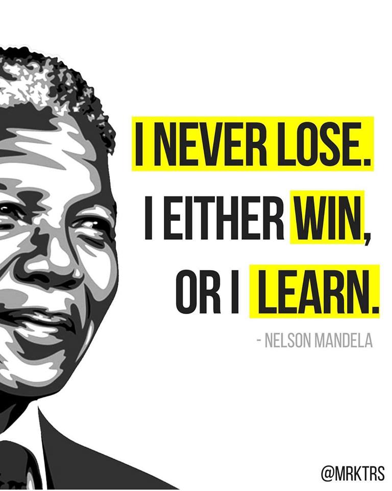 KnowGoGrow's tweet photo. Nelson Mandela - "I never lose."
 #treps #Africa https://t.co/wob6V4JCyd