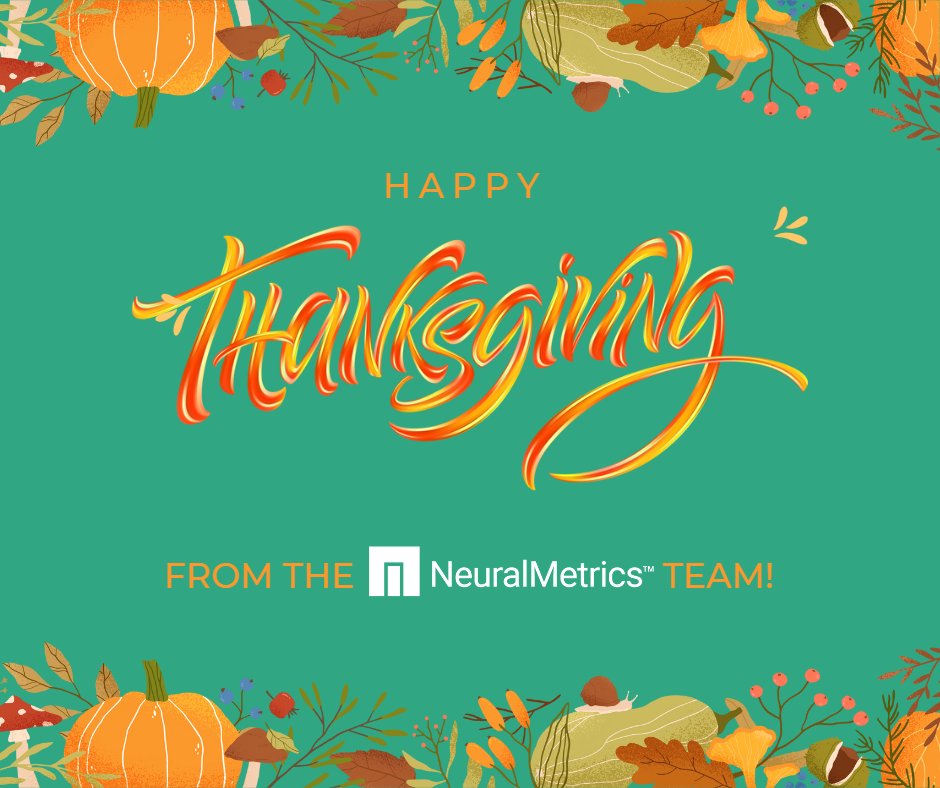 NeuralMetricsAI's tweet image. Happy #Thanksgiving to all our clients, partners, and team members! Thank you for being a part of our journey this year.