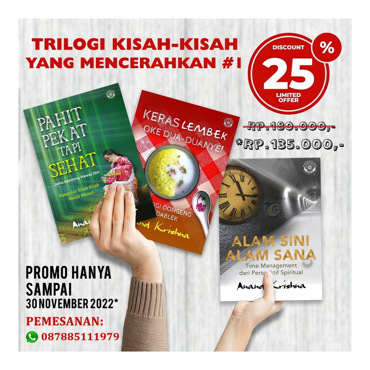 AnandAshram's tweet photo. Diskon Spesial Bulan NOVEMBER! #BukuBermutu & #Mencerahkan karya #Guruji @Anand_Krishna_
☎️ 0878 8511 1979
#AnandKrishna #BukuAnandKrishna
#PromoBuku #DiskonBuku #DiskonNovember #PromoNovember #PahitPekat #KerasLembek #AlamSiniAlamSana #SahabaSetia #HidupMatiDiSini #YogaTawa https://t.co/YJG7KitkAS