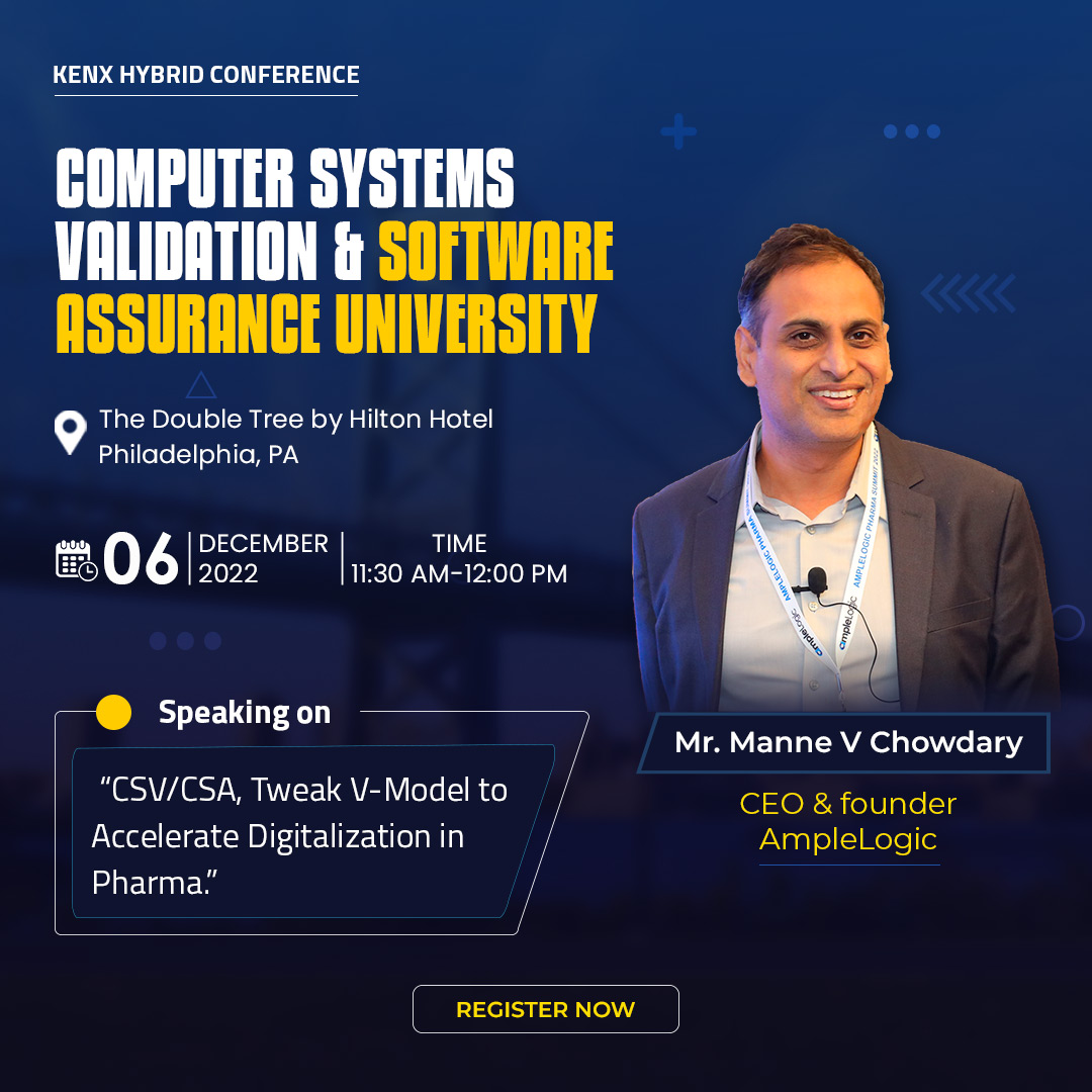 Ample_Logic's tweet image. 📢 Calling all #QualityLeaders to join us at KENX #HybridConference – #ComputerSystemsValidation & #SoftwareAssurance
Hear key insights from our CEO as he will be talking on “CSV/CSA, Tweak #VModel to Accelerate #Digitalization in #Pharma on 6 December
#lifesciences #usa #us