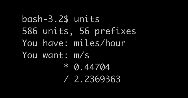 The Unix utility "units" does unit conversion. 

When you run it, it prints the number of units and prefixes it understand, then prompts you for what you have and what you want to convert it to. 

It tells you what you can multiply by, or alternatively what you could divide by.