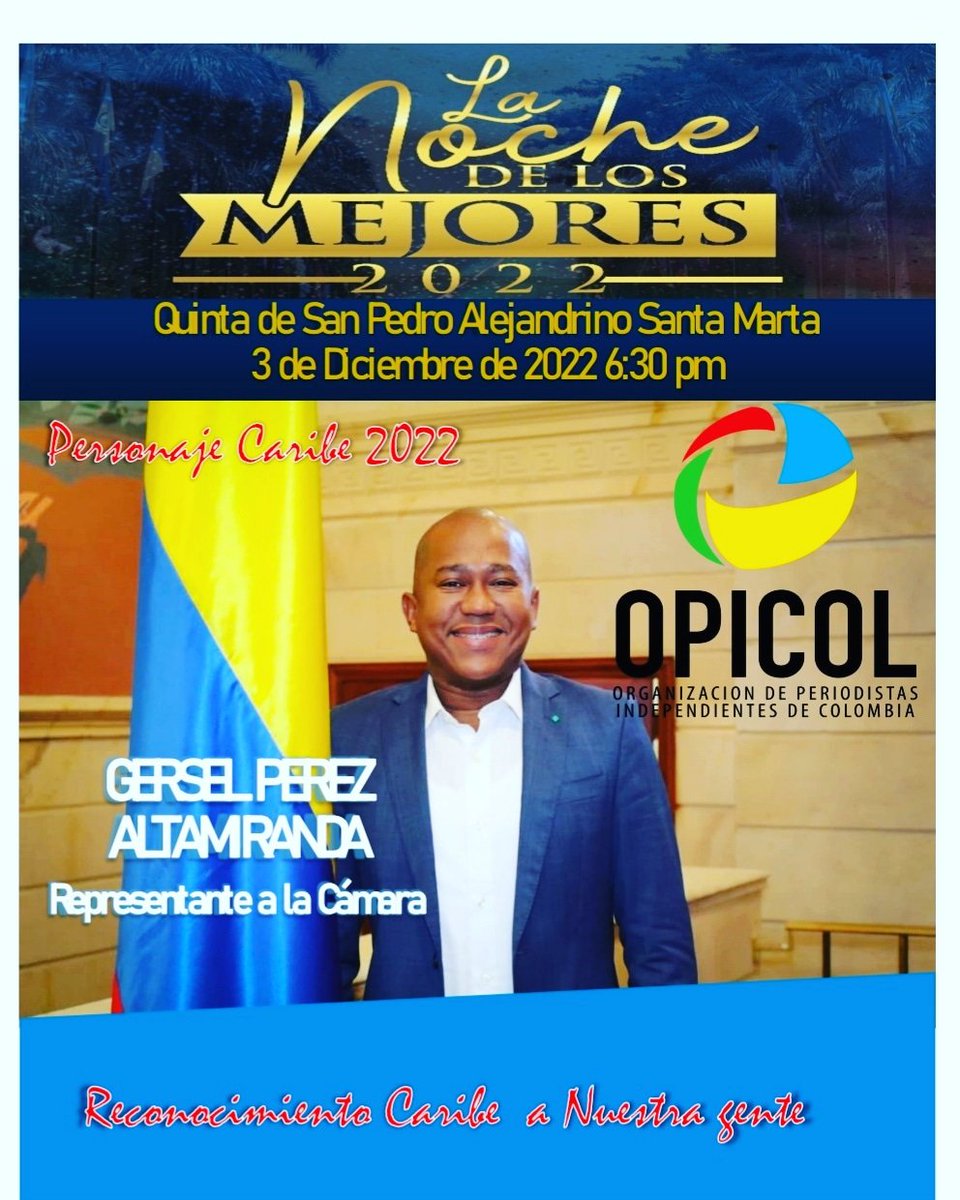 De las entrañas de los sectores populares de Barranquilla, Gersel Pérez Altamiranda Representante a la Cámara por el del Atlántico, recibirá este 3dediciembre la Estatuilla Caribe en el Marco de la Noche de los Mejores   Galardón que entrega los Periodistas Independientes de Col.