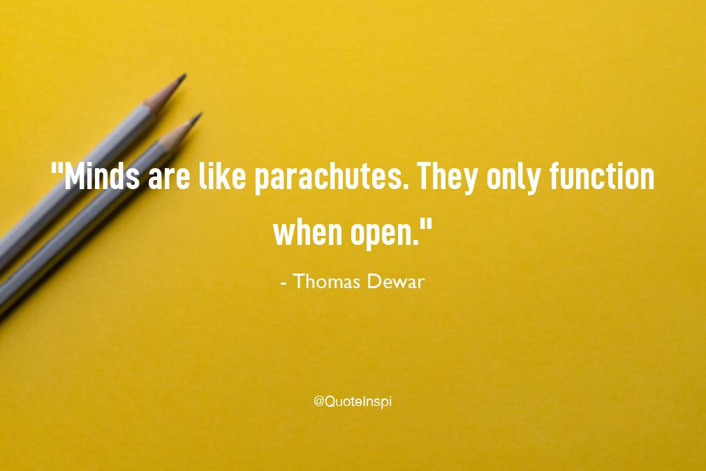 QuoteInspi's tweet photo. "Minds are like parachutes. They only function when open." - Thomas Dewar

 📸: Joanna Kosinska https://t.co/Mp4tYdGx3U