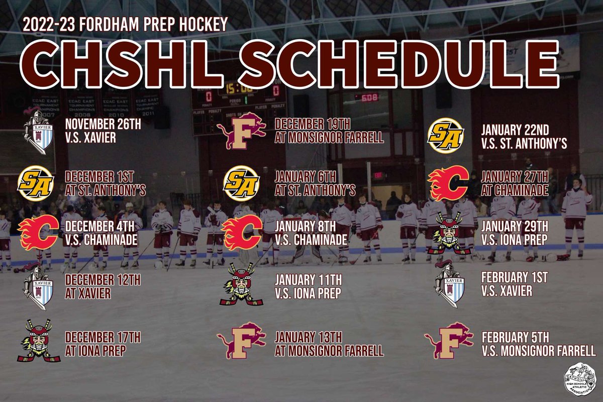 Here is the CHSHL schedule for the Fordham Prep Rams. 

The boys will kick off the season Saturday, at Rye Playland, when they face Xavier. Puck drop for the homecoming matchup is scheduled for 7:30. 

Note: This does not include non-league games #rollrams #fppuck