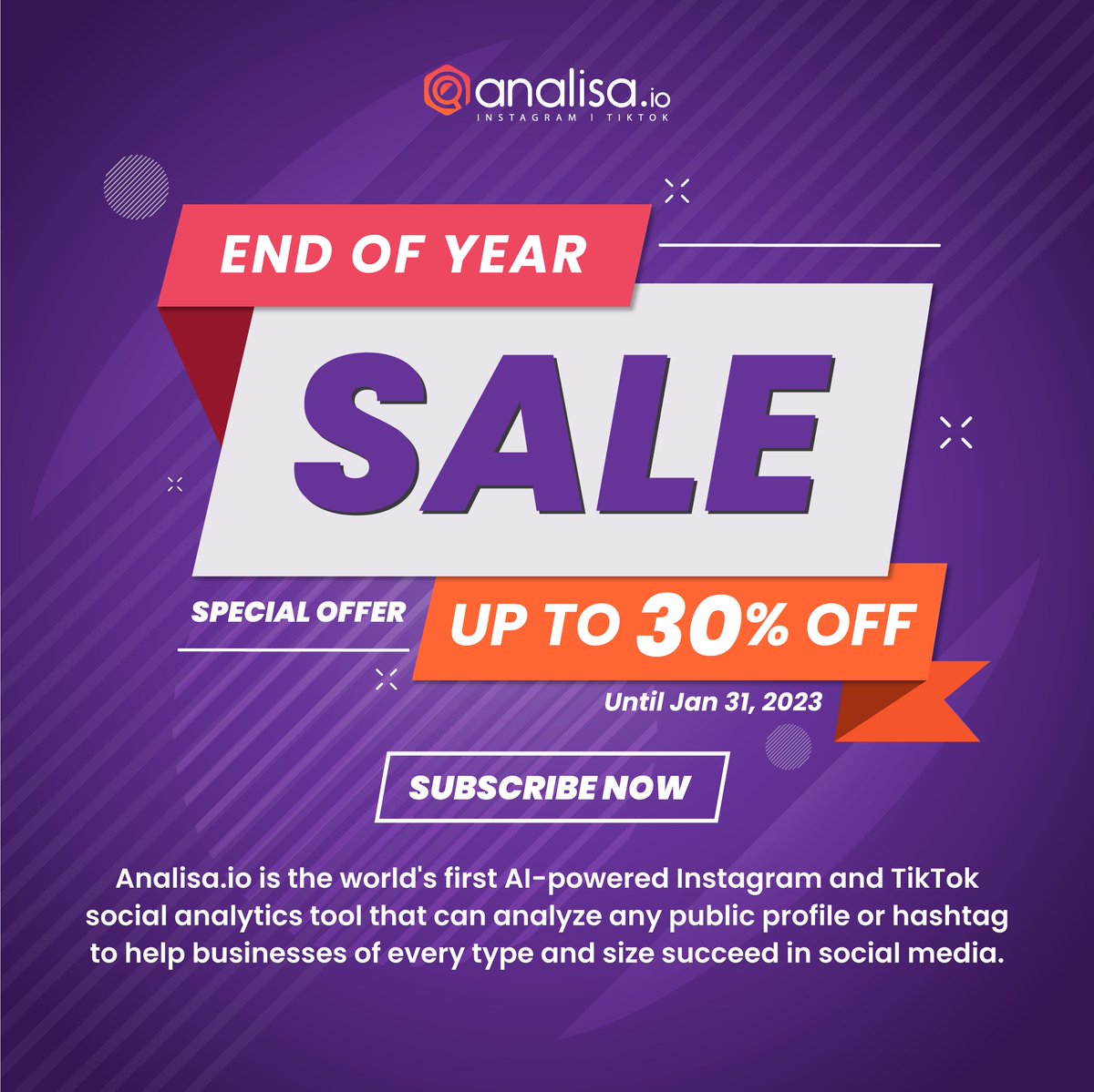 The holiday season is coming, and so does our END-OF-YEAR SALE! Enjoy our special offer of up to 30% off for Analisa.io’s subscription plan. Get the most amazing deals of the year now at analisa.io/pricing-plan!