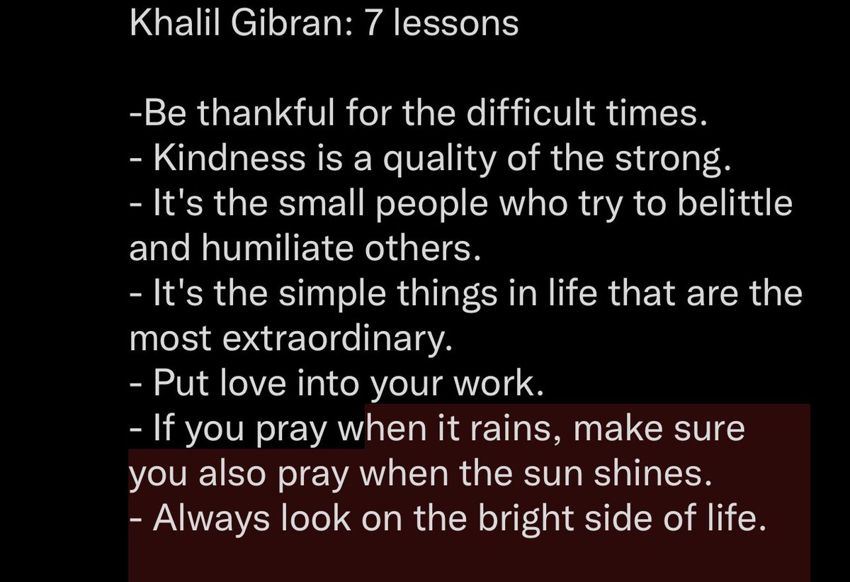 It’s a nice sunny day! 🌞
Khalil Gibran: 7 lessons