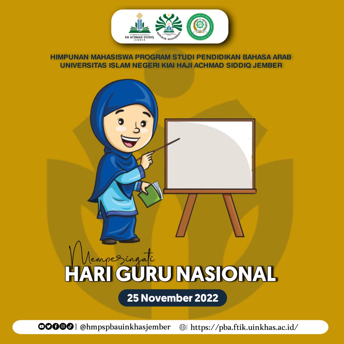 pbauinkhas's tweet photo. [ *SELAMAT HARI GURU NASIONAL 2022* ]

Hidup tidak akan  berguna tanpa tahu bentuk huruf, angka, dan ilmu.
Guru memberikan kita semua alasan untuk bermimpi besar dan semua sumber data untuk mencapainya.

#harigurunasional
#hmpspbauinkhasjember
#networking
#TahiyyahArobiyah https://t.co/A1HfSseuJe