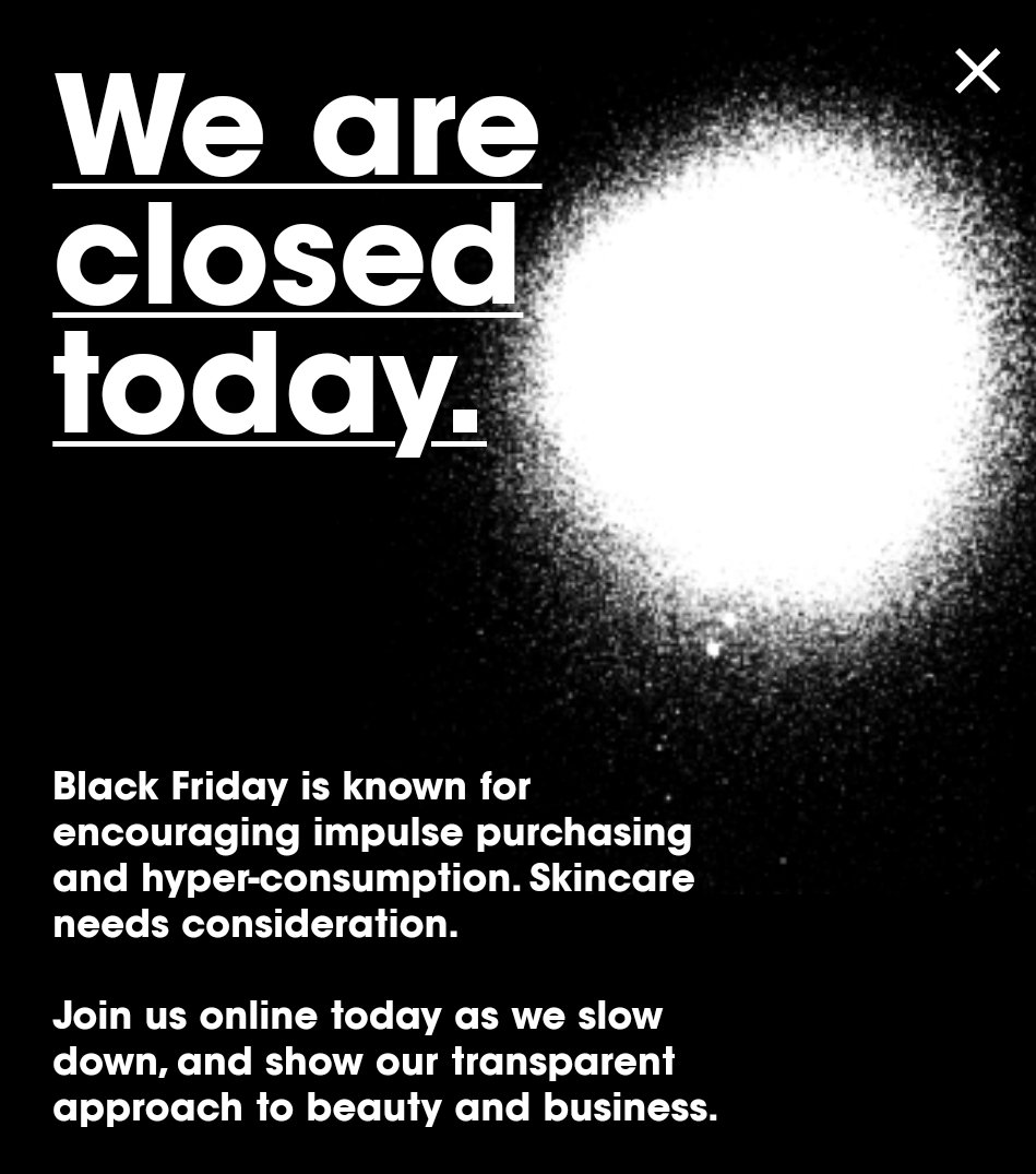 j4syb's tweet photo. Love how @deciem have closed their website for today, to stop impulse buying on #BlackFriday 
Well done 👏👏👏 #TheOrdinary #Deciem #FullSupport #Ethical https://t.co/aXKF2Cnss2
