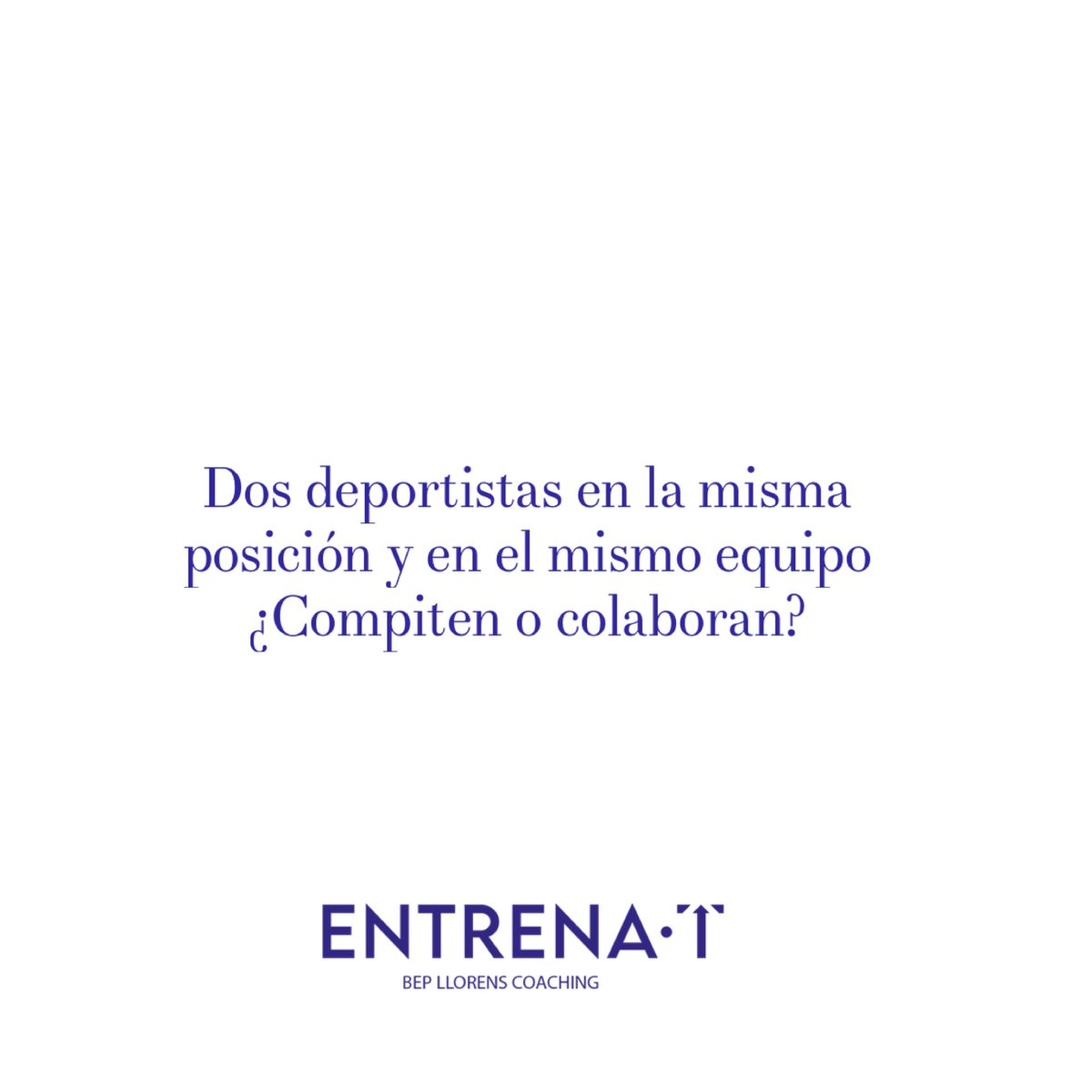 EntrenaTcoach's tweet photo. ¿Competimos o colaboramos? https://t.co/ViDuqyySmq
