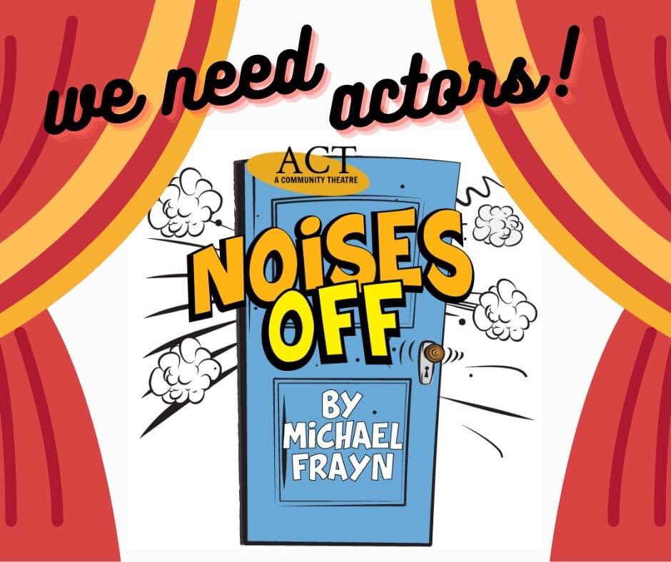ACTPEI's tweet photo. WE NEED ACTORS! 
ACT (a community theatre) still has two open roles for Noises Off, coming Spring 2023
1. Person playing a male, appearing age 20-40
2. Person playing a female, appearing age 20-35 
Both parts involve of physical movement and energy. actproductionspei@gmail.com https://t.co/KeaUTTt06a
