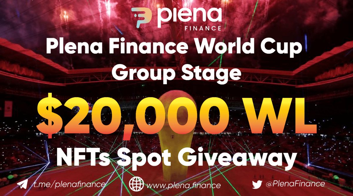 🎉🤝We're elated with the responses we've got so far! 

⚽️Plena Finance #WorldCup2022  -  Group Stage⚽️
$20,000 WL #NFTs Spot #Giveaway is underway

🪜💫Do not miss out, you simply need to predict the correct team &amp; follow simple steps 

We will be posting Matches on the daily 🔽