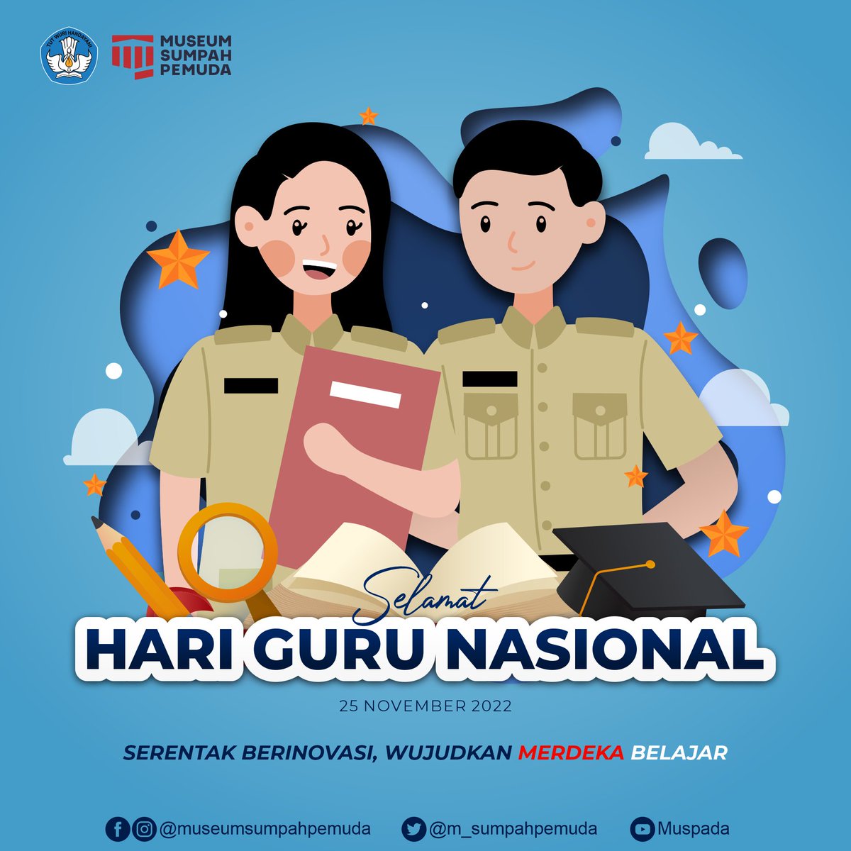 Guru, sosokmu menjadi panutan. Mengajarkan pentingnya pendidikan, moral, dan menjadi inspirasi bagi generasi penerus bangsa.

Selamat Hari Guru Nasional tahun 2022. Serentak Berinovasi, Wujudkan Merdeka Belajar.

#MerdekaBelajar #HariGuruNasional2022 #HGN2022 #SerentakBerinovasi
