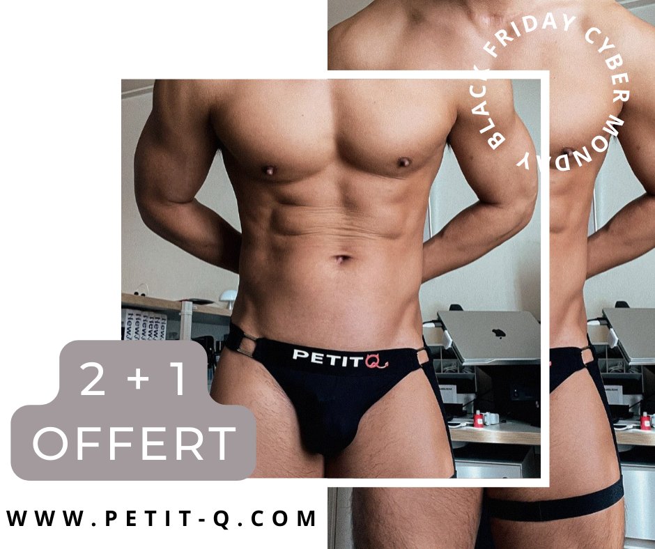 Pour Black Friday c'est 2 dessous achetés, le 3eme offert sur petit-q.com