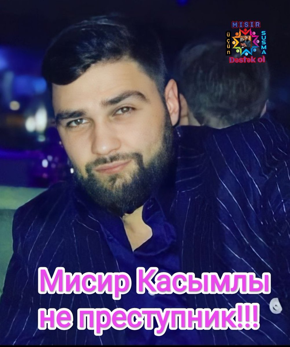 MaisMamedov6's tweet photo. Украина,будь справедливой!Наш герой не преступник! Требуем досрочное освобождение Мисир Касымлы!!! #FreedomForMisirGasimli
#MisirQasımlıyaAzadlıq
#MisirKasimliyaÖzgürlük
@azpresident 
@RTErdogan 
@ZelenskyyUa
@MevlutCavusoglu
@Akparti
@bbcukrainian
@cnnturk 
@BBC https://t.co/QnefuFvZYr