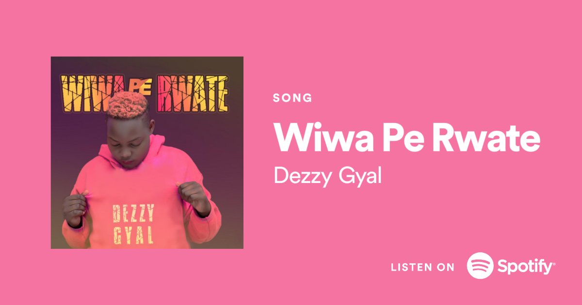 xdlmgmt's tweet photo. Enjoy this mad Dancehall vibe "Wiwa Pe Rwate" by Dezzy Gyal on Spotify.
Link:
https://t.co/4sAq56yI6H
#foafrontmusic #tekkolinksolutionslimited #xavidlegendmgmtservices https://t.co/6xuwG7u8eY