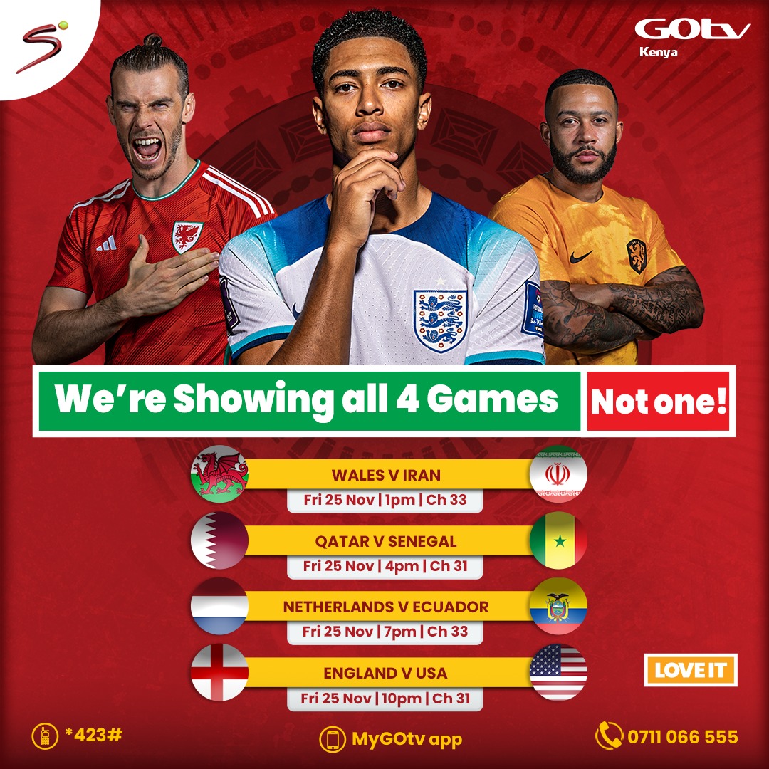 osoroKE's tweet image. Don't miss any #FIFAWorldCup 2022 match!
Not one, we are showing all the 4 Games!

⚽️Wales v Iran at 1pm
⚽️Qatar v Senegal at 4pm
⚽️Netherlands v Ecuador at 7pm
⚽️England v USA at 10pm 

Cheki #CrazyFootballOnGOtv with ALL Qatar 2022 matches LIVE on GOtv Supa. #GOtvChachishaMechi