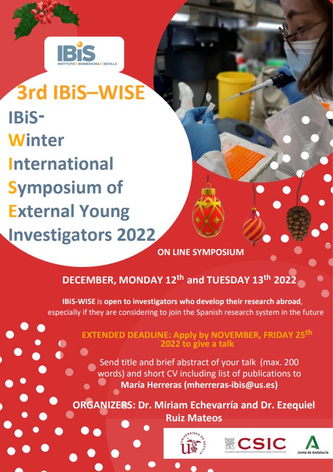 ibis_sevilla's tweet photo. 🔵 Life with IBiS |
Last day! Join the 3rd IBiS-Winter International Symposium of External Young Investigators 22-#IBiSWISE 🎄
12-13th Dec, for investigators researching abroad especially if consider joinining Spanish research system.
Extended deadline until today 25th Nov! ⏳ https://t.co/HNLWN9H95r