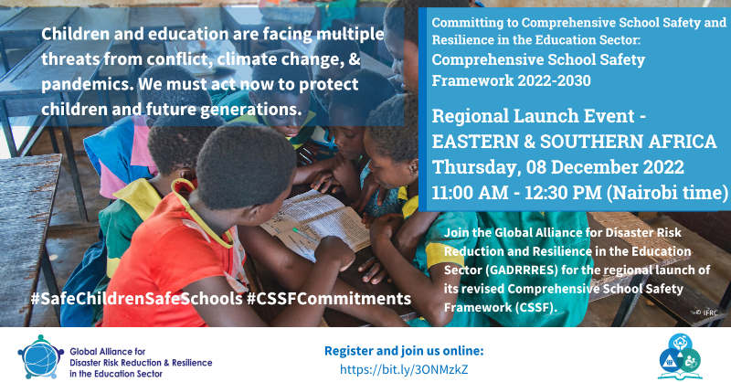 GADRRRES's tweet photo. 👋 Join @GADRRRES for the Regional Launch of the Comprehensive School Safety Framework 2022-2030 in Eastern and Southern Africa 🌍 on 08 Dec at 11 AM Nairobi time &amp; learn about committing to school safety and #childrights 👇
#SafeChildrenSafeSchools #CSSFCommitments #SafeInSchool