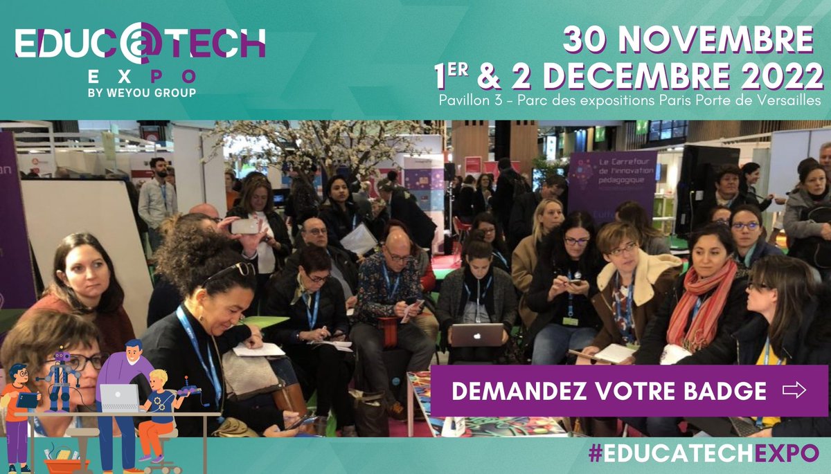 educatechexpo's tweet image. [📆​ À vos agenda 📆​] !
Educatech Expo, Le salon de l’innovation éducative revient dès mercredi prochain à Paris Porte de Versailles.
Retrouvez les professionnels du secteur pour penser l’éducation d’aujourd’hui et de demain !
Mon badge =&amp;gt; lnkd.in/dDFYQeMM