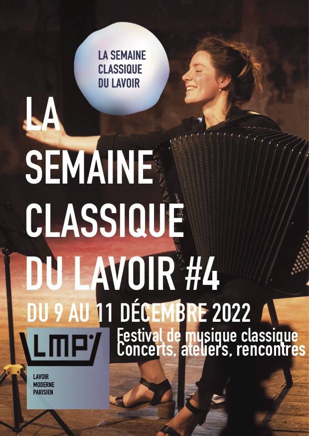 [9-10-11 décembre prochain !] RDV pour La Semaine Classique du Lavoir, festival de musique classique, contemporaine, irlandaise et pop ! 3 jours de concerts, ateliers, rencontres, master-classes, organisé et produit par Le Ponton des Arts au <a href="/lm_parisien/">Lavoir Moderne Parisien</a> lasemaineclassiquedulavoir.com