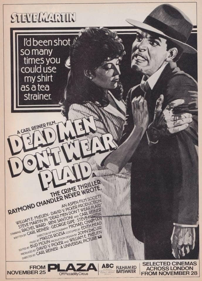 wilsongullis's tweet photo. Forty years ago today, the crime thriller Raymond Chandler never wrote opened in London cinemasโฆ #deadmendontwearplaid #SteveMartin #1980s #film #1980sfilm #1980sfilms #80sfilm #80sfilms #RachelWard #comedy #CarlReiner https://t.co/qK4CItSek6