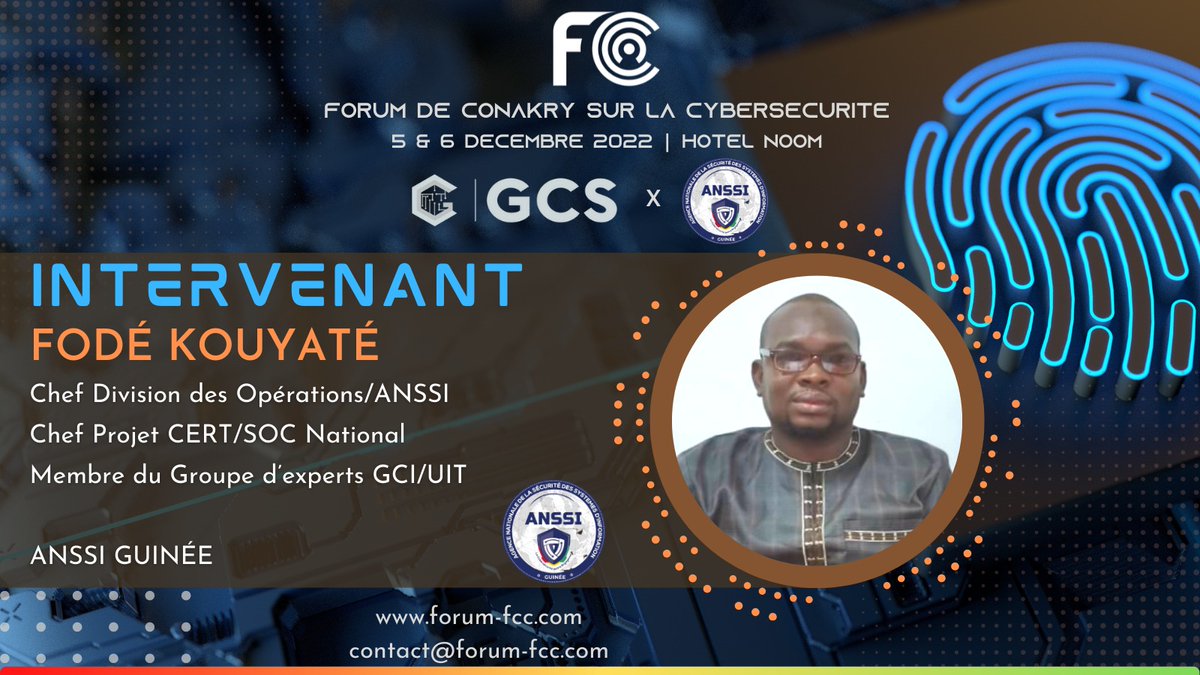 [Forum de Conakry sur la cybersécurité] 

📌Mr Fodé KOUYATE, chef division des Opérations sera parmi les intervenants lors de la 1ère Édition du Forum Cybersécurité de Conakry (FCC) le 06 décembre 2022 à l’hôtel Noom.
#Guinée
#Anssiguinée #Cybersecurité #Forum #Numerique #GCS