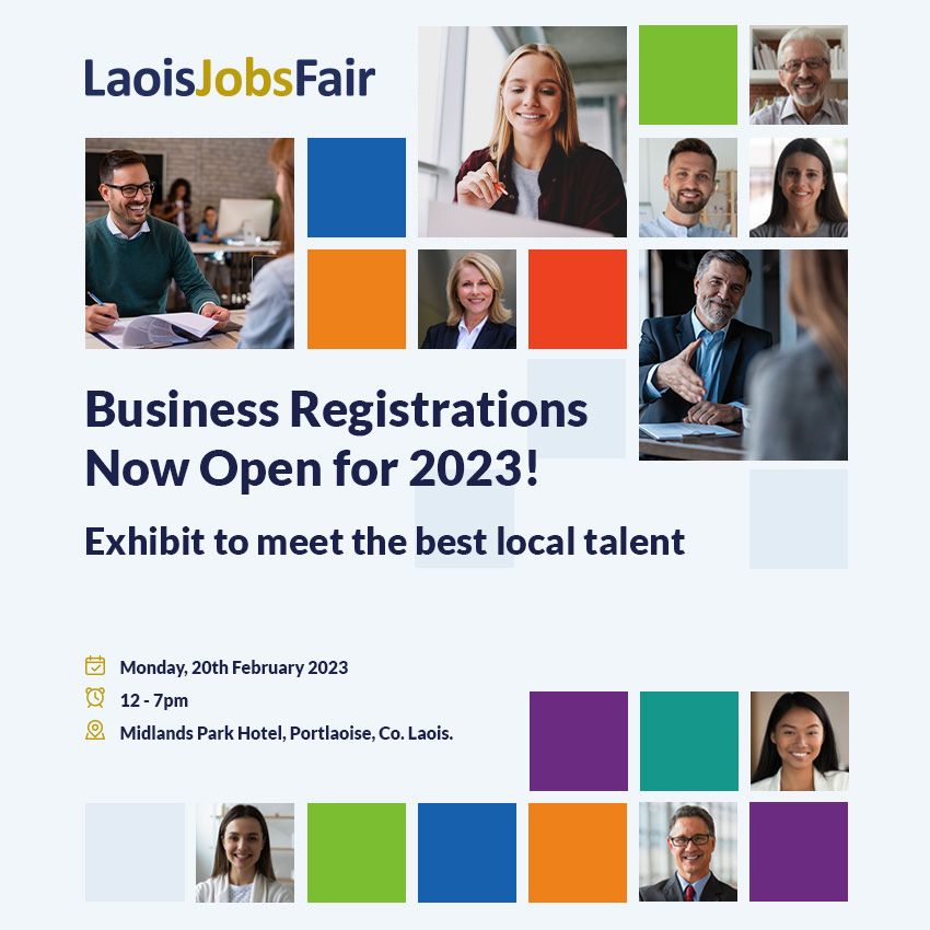 Laois_Chamber's tweet photo. Laois Jobs Fair 2023 is now confirmed for Monday, 20th February 2023 in @MidlandsPark. We're now taking bookings for businesses with job vacancies looking to attract local talent on the day. Contact caroline@laoischamber.ie to learn about the different exhibitor options available https://t.co/TyNYLgjYR7