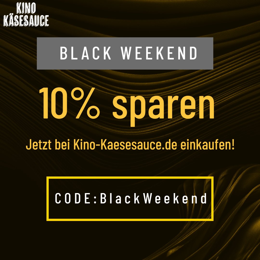 Heute startet bei uns das Black Weekend!
Nur dieses Wochenende 10% auf alles sparen mit dem Code: BlackWeekend.

Holt euch eure Dips und Snacks für die Vorweihnachtszeit!

kino-kaesesauce.de/rabattcoupon?v…

#BlackWeekend 
#BlackFriday  
#Rabattcode