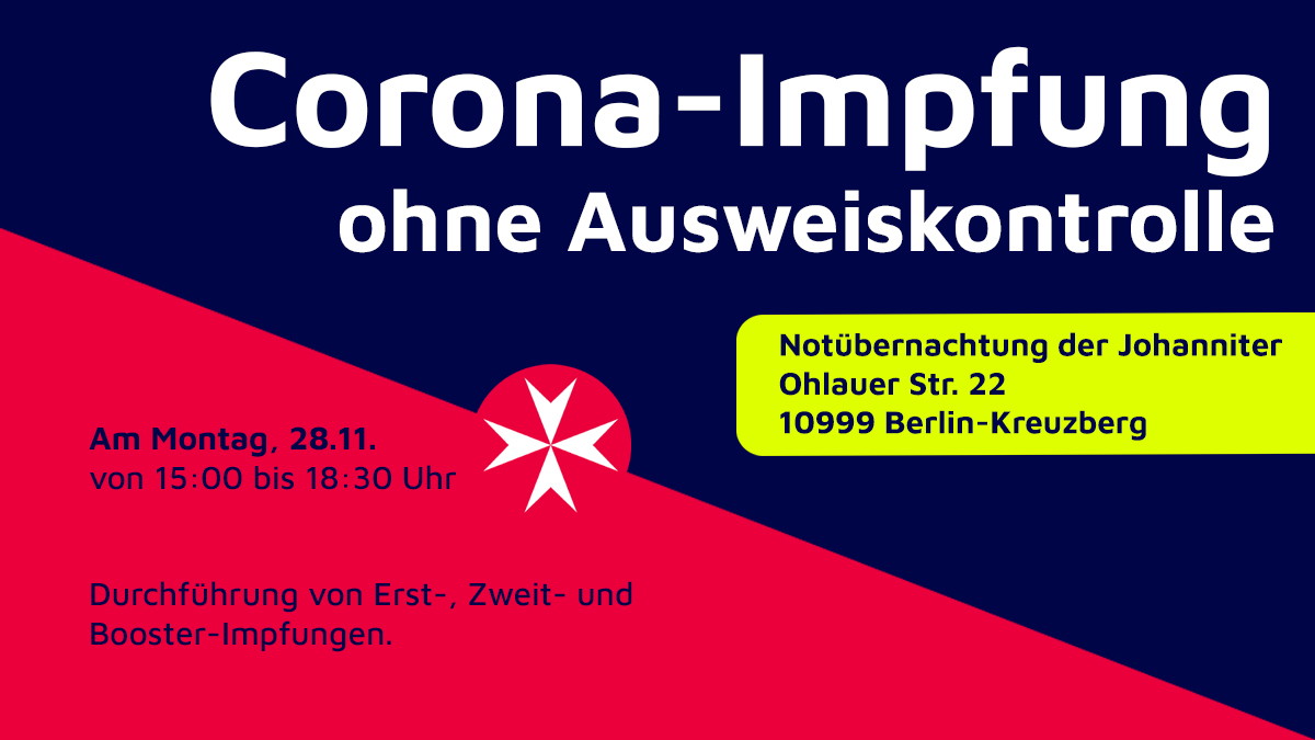 JUHBerlin's tweet photo. Unkompliziert, ohne Termin und ohne Ausweiskontrolle: Am Montag bieten wir in #Kreuzberg in unserer Notübernachtung #Corona-Impfungen an.
📢 Vorbeikommen und weitersagen!
#Obdachlosenhilfe #Berlin #HierWirdGeimpft #WirHelfenBerlin #ObdachlosBerlin #Kältehilfe #AusLiebezumLeben https://t.co/ifvy38Prw7