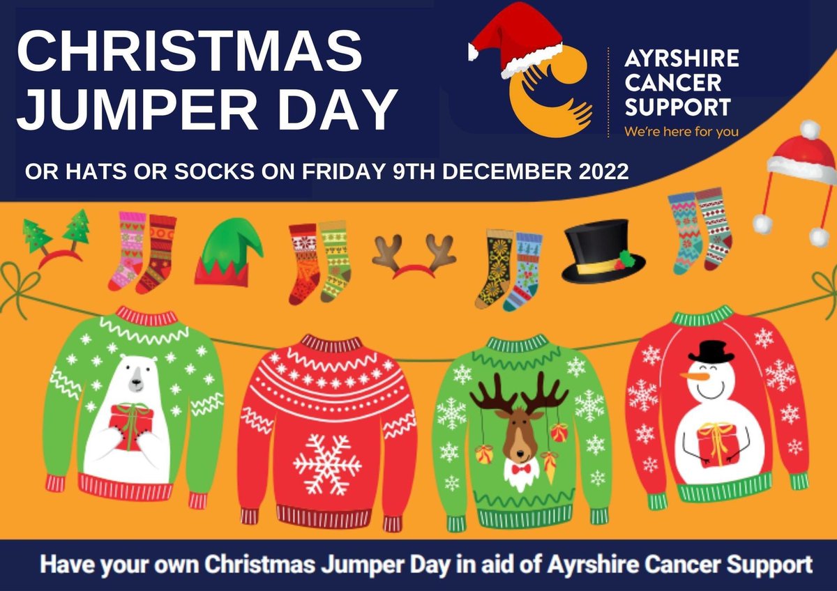 Can you join us on Friday 9th December by wearing your best festive jumper, hats or even socks whilst raising funds? We would love to see local schools, workplaces, families and friends have a Christmas Jumper Day in aid of Ayrshire Cancer Support! 🧡