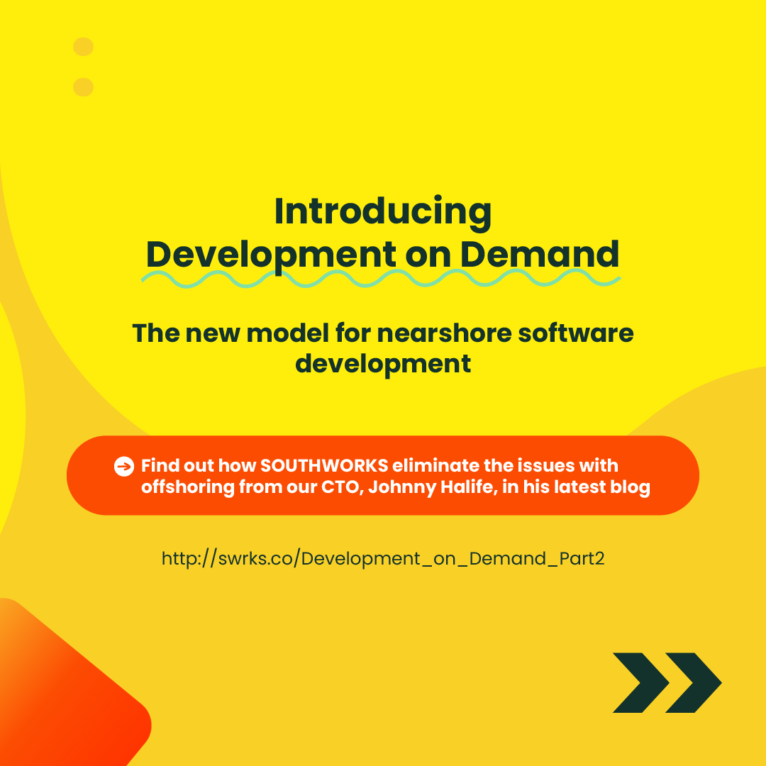 southworks's tweet image. 2/8 💥 Learn all about Development on Demand (our answer to the problems with offshoring) in @johnnyhalife&apos;s latest blog: swrks.co/Development_on…  #DevelopmentOnDemand #OwnitBringitProveit #softwaredevelopment
