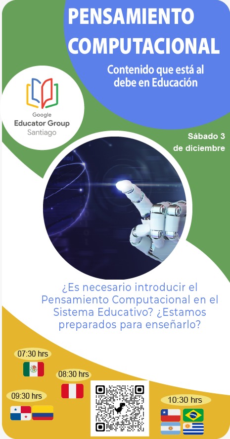luismarceloo's tweet photo. ¿Es necesario introducir el Pensamiento Computacional en el Sistema Educativo? ¿Estamos preparados para enseñarlo?, son algunas de las interrogantes que queremos dilucidar en un nuevo conversatorio con los Líderes del GEG Santiago.

https://t.co/6tVVGbOoB0 https://t.co/4Eqn1Tss3u