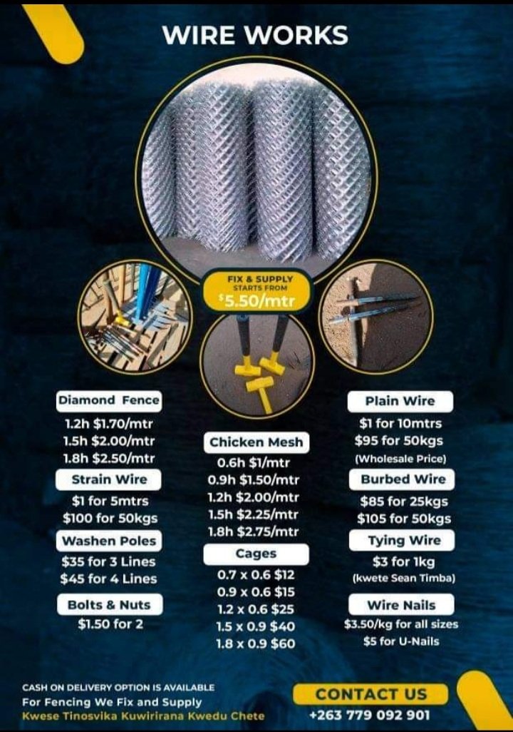 Simbarashevict2's tweet photo. *Wire works*  
*diamond mesh
*chicken mesh
*plain wire 
*burbed wire 
*mesh wire 
*cages 
*washen poles 

 _*For fencing we fix and supply*_
 *Kwese tinosvika kuwirirana kwedu chete* 
Contact me  on
*0779092901 or
*https://t.co/VJat97E4tt https://t.co/1VxAyK92Ou