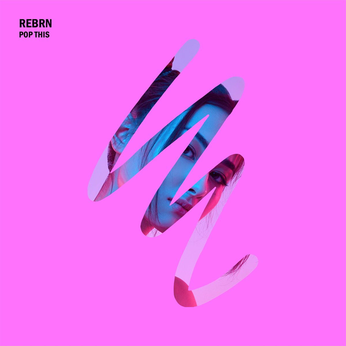 Rebrn - Pop This ⚡️12/9 → ffm.to/popthisrebrn