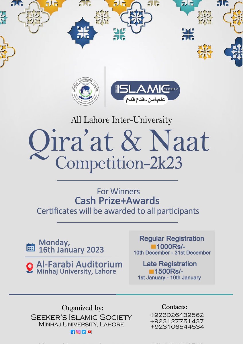 MinhajSeekers's tweet photo. Seekers Islamic Society Minhaj University Lahore is organizing "All Lahore Inter-University Qir'at &amp; Naat Competition" on 16th January, 2023.

#seekersislamicsociety #sis_mul #qirat
#naat #competition #lahore #interuniversity
@OfficialMUL @seekers_sisters https://t.co/gy6lStWemm