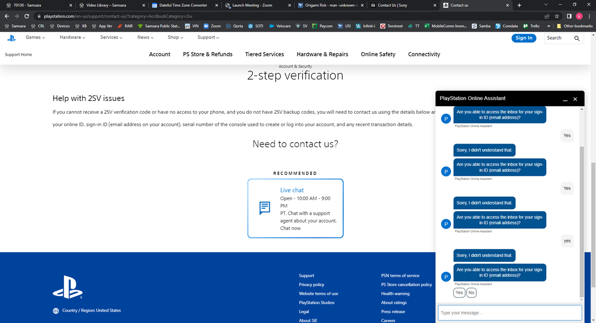 MG0Blue06's tweet photo. Someone got into my @PlayStation account and set up this stupid 2 step verification. Now I can't sign in. Call support and they said they had to many callers and hung up. The online chat isn't much help either. https://t.co/pEtWnhmPUj