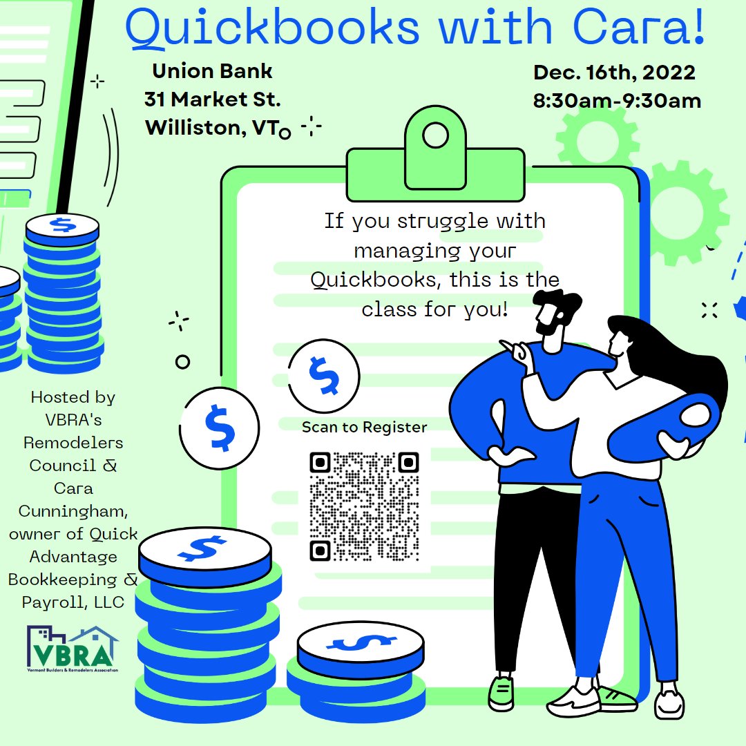 VermontBuilders's tweet photo. The VBRA's Remodeler's Council invites you to Quickbooks with Cara!

Come with your laptop &amp; QB questions- free to the general public.

Friday, December 16th | 8:30am-9:30am | Union Bank, 31 Market Street, Willston, VT 
Registration: https://t.co/0hyxgVsKrL https://t.co/FweB2uRY0u