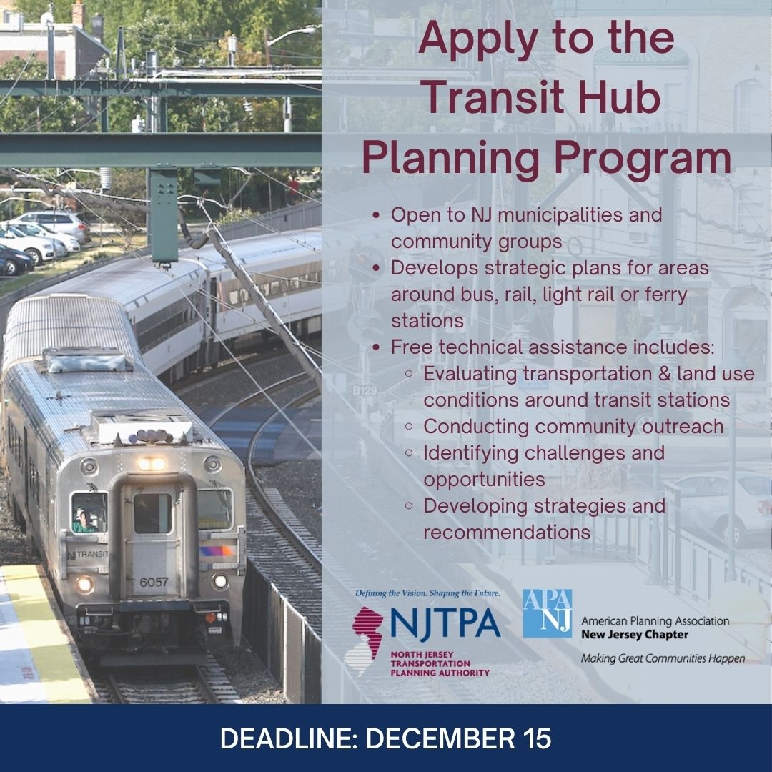 The NJTPA, in partnership with the Center for Community Planning and @NJ_Planning, is soliciting proposals for a #Transit Hub Planning Program. Any municipality or community organization in #NewJersey is eligible. Learn more: l8r.it/9ycN