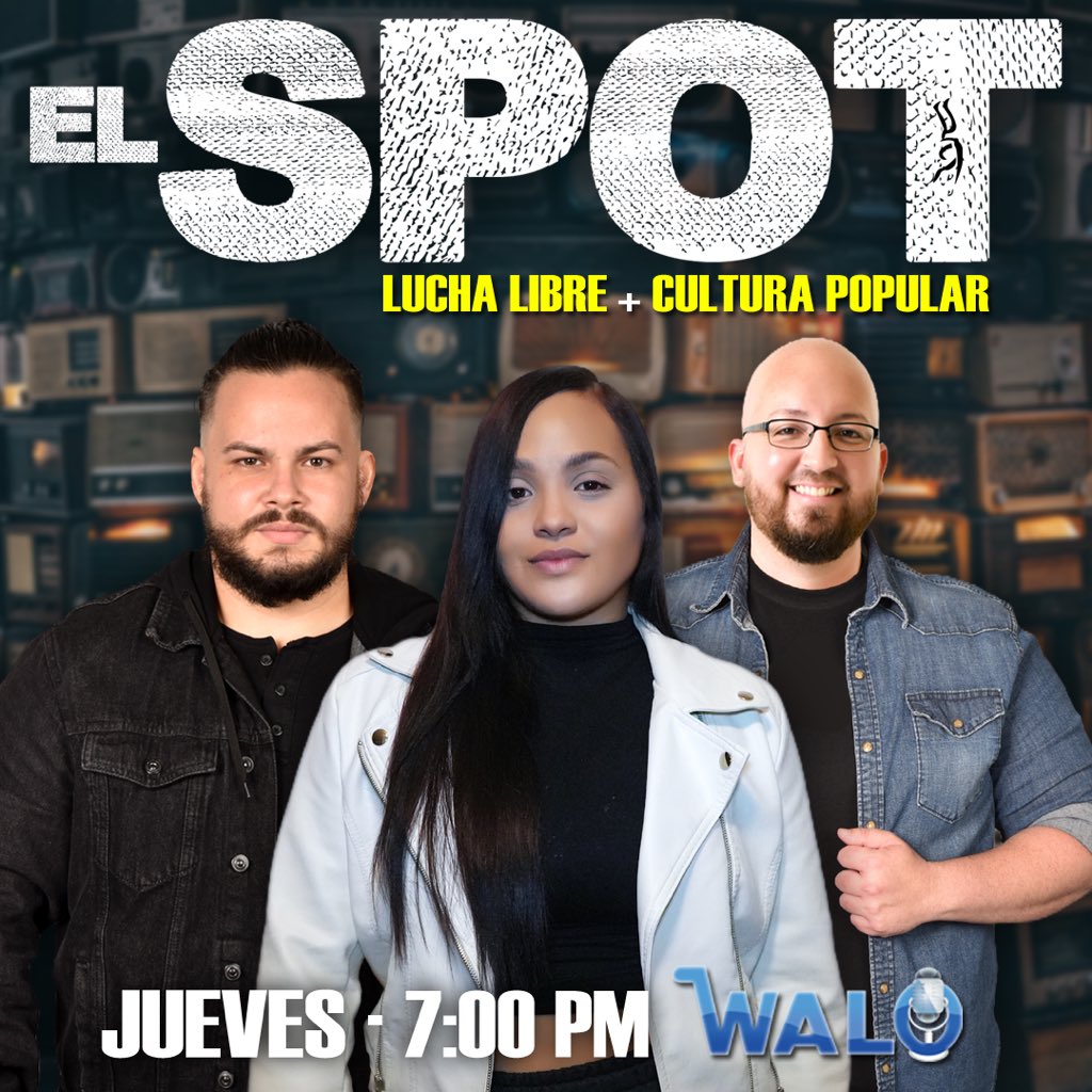 WALO Radio (@waloradio) on Twitter photo Llega nuevo programa con sabor a cultura popular y lucha libre a WALO Radio
EL SPOT, que será producido por <a href="/Contralona/">Contralona</a>, estrenará el jueves, 8 de diciembre, a las 7:00 p.m., a través de WALO Radio. #LuchaLibre #CulturaPopular
𝐃𝐞𝐭𝐚𝐥𝐥𝐞𝐬: bitly.ws/xokm Llega nuevo programa con sabor a cultura popular y lucha libre a WALO Radio
EL SPOT, que será producido por <a href="/Contralona/">Contralona</a>, estrenará el jueves, 8 de diciembre, a las 7:00 p.m., a través de WALO Radio. #LuchaLibre #CulturaPopular
𝐃𝐞𝐭𝐚𝐥𝐥𝐞𝐬: bitly.ws/xokm